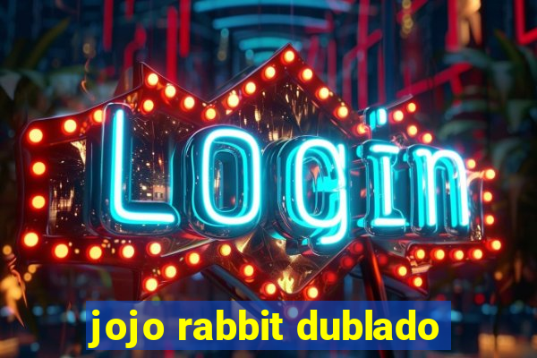 jojo rabbit dublado